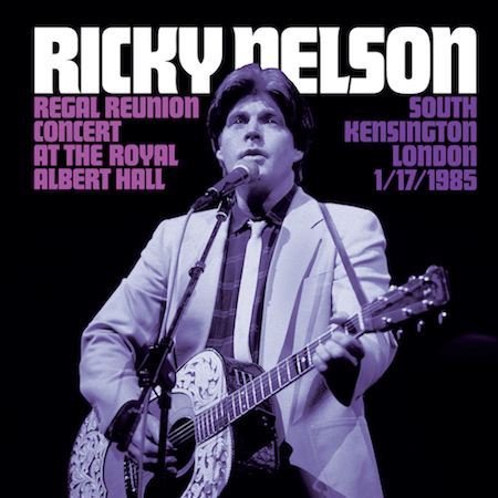 Nelson ,Ricky - Regal Reunion Concerts At The Royal Albert Hall